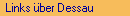 Links �ber Dessau